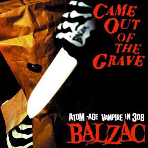 4月26日（月）BALZAC CAME OUT OF THE GRAVE EU版 発売決定！！